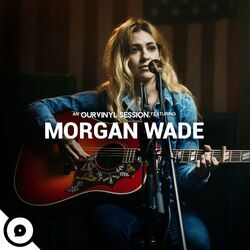 Cover of Morgan Wade | OurVinyl Sessions