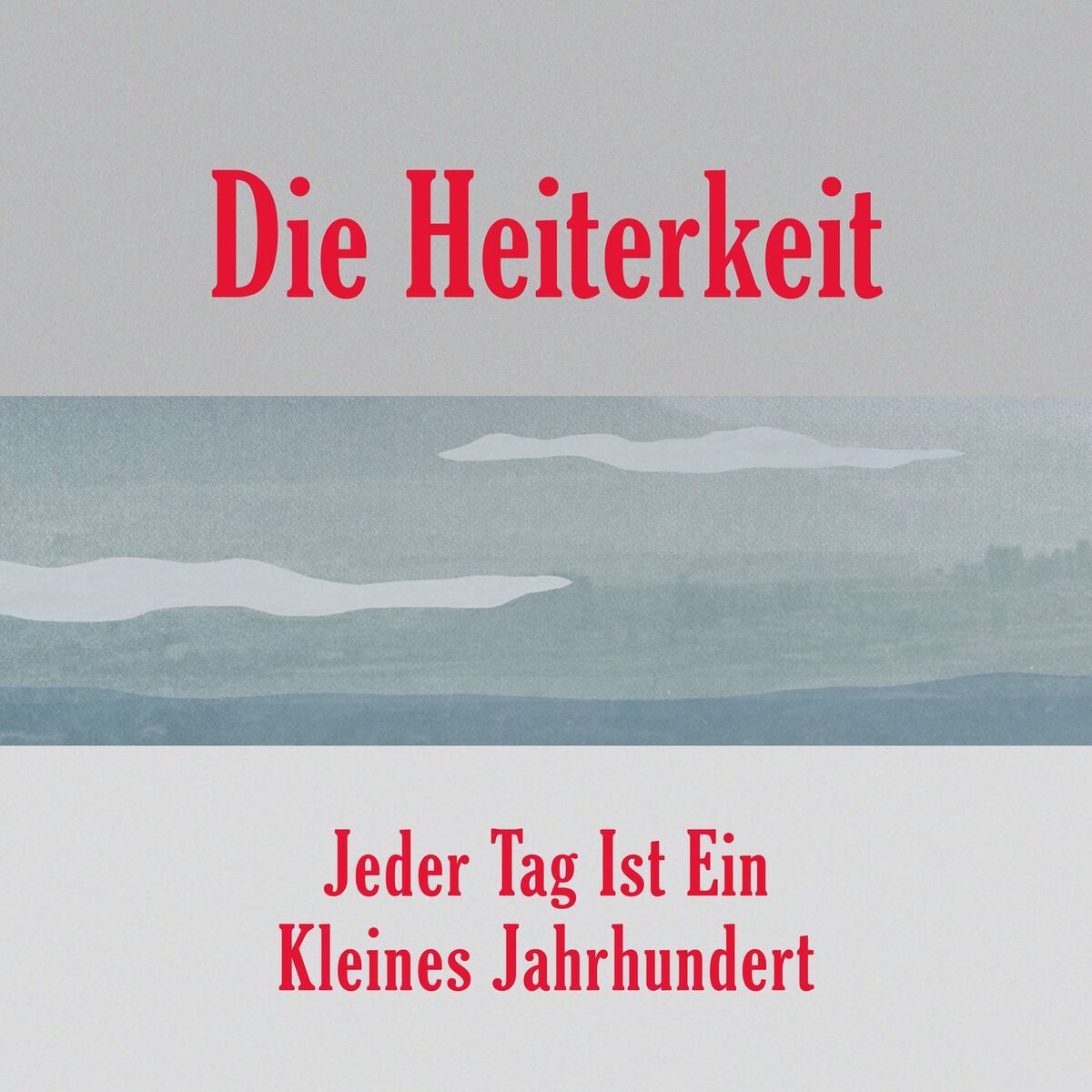 Album cover of Jeder Tag ist ein kleines Jahrhundert