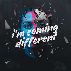 I’m Coming Different