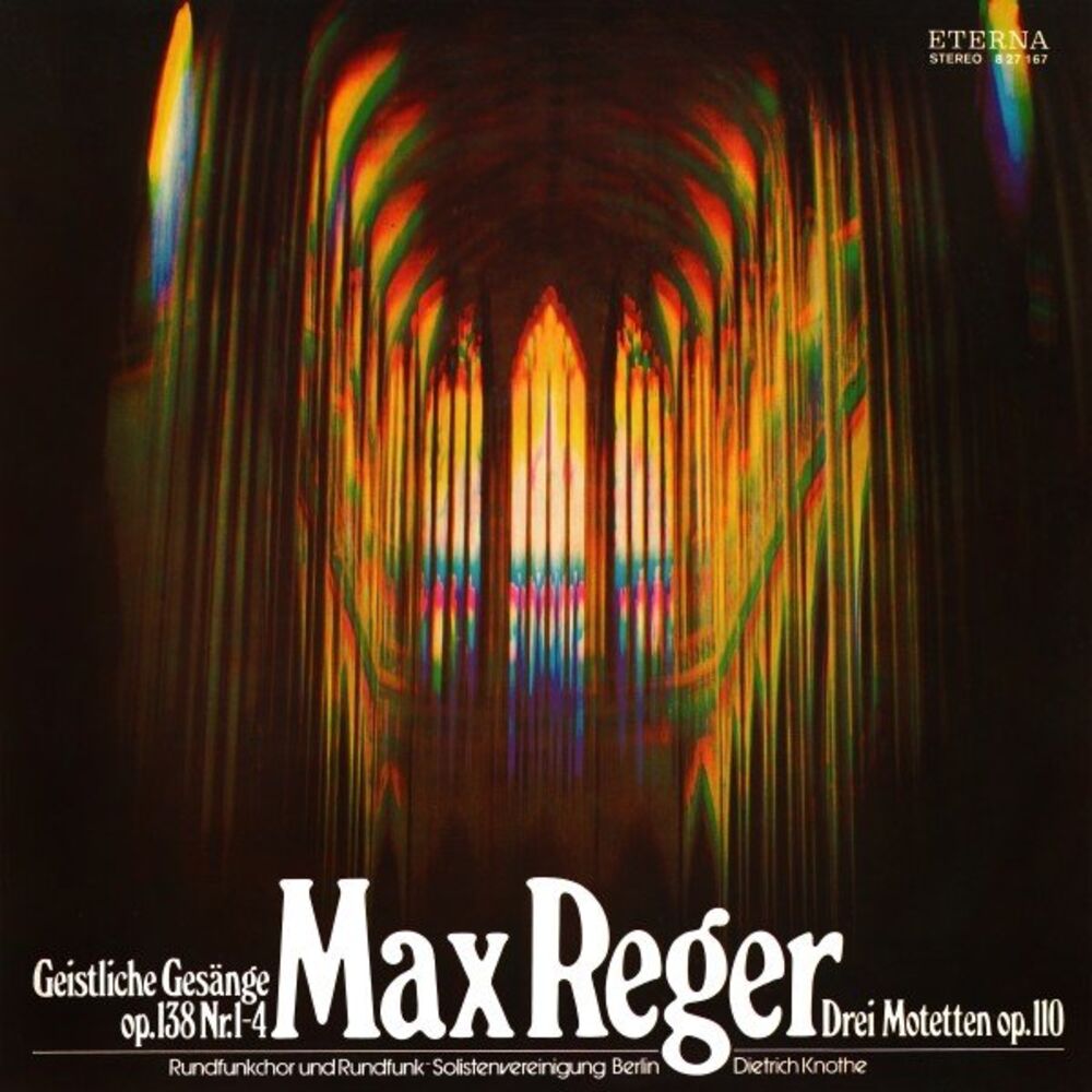 Picture of Reger: Geistliche Gesänge, Op. 138 & Drei Motetten, Op. 110