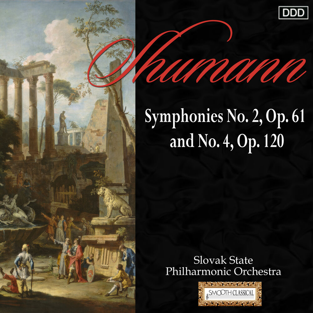 Picture of Schumann: Symphonies No. 2, Op. 61 and No. 4, Op. 120