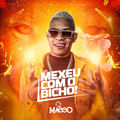 MEXEU COM O BICHO