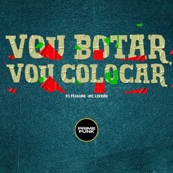 Cover of Vou Botar, Vou Colocar