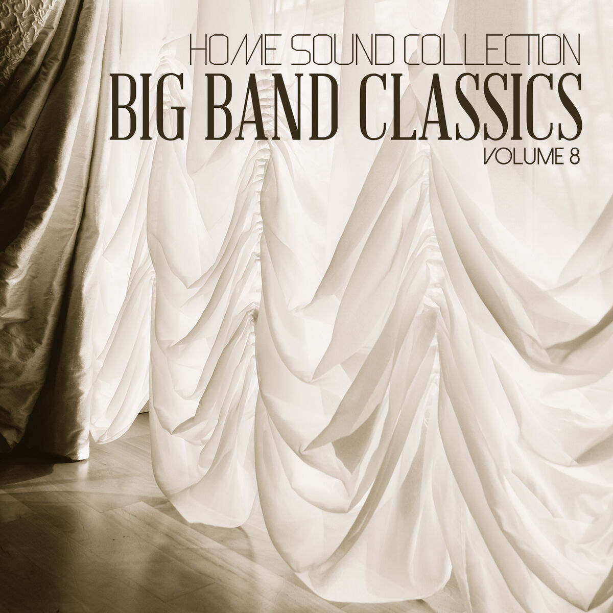 Album cover of Home Sound Collection: Big Band Classics, Vol. 8