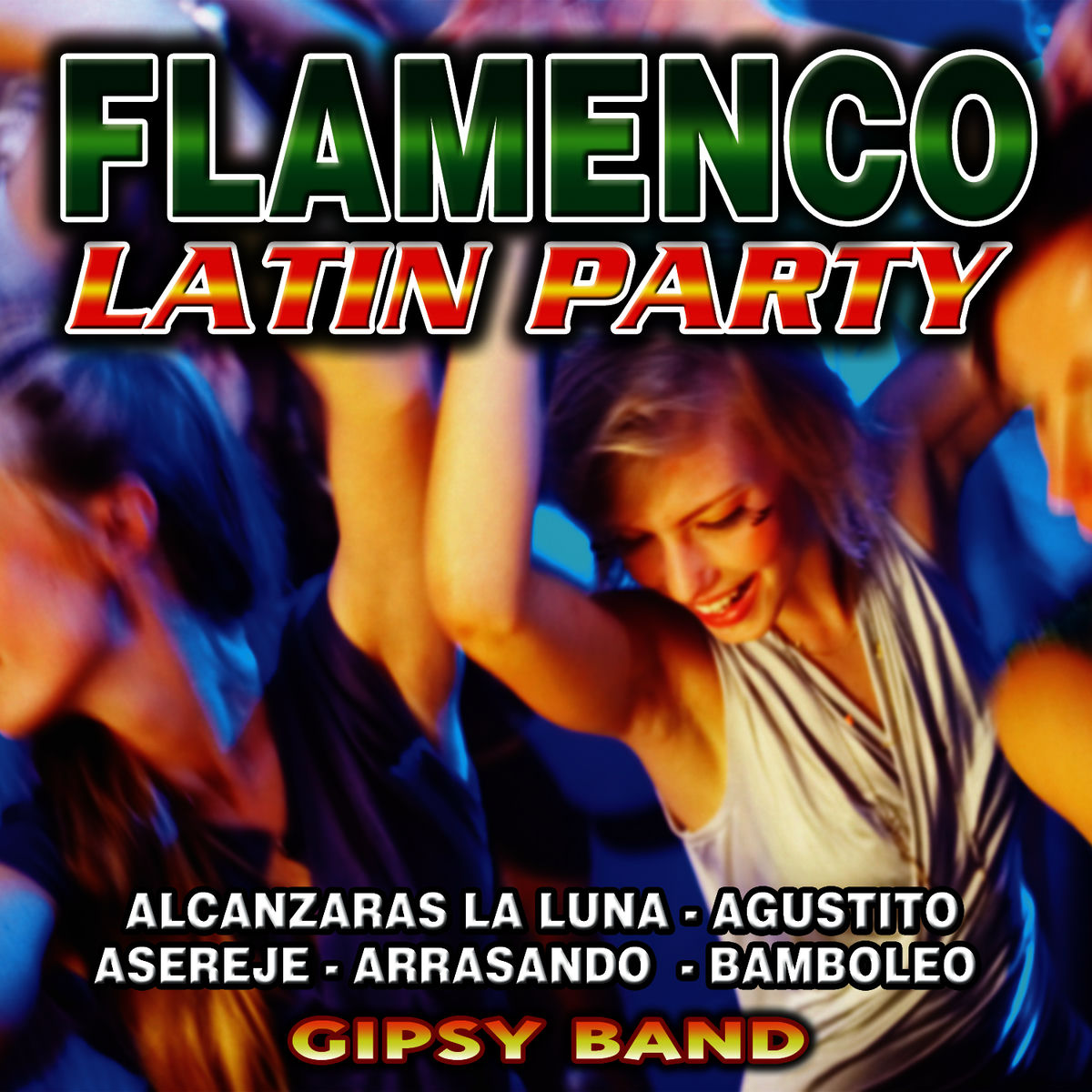 Album cover of Flamenco Latin Party