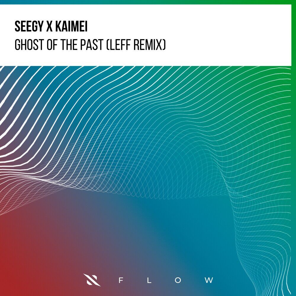 Picture of Ghosts Of The Past (Leff Remix)