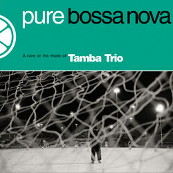 Cover of Pure Bossa Nova