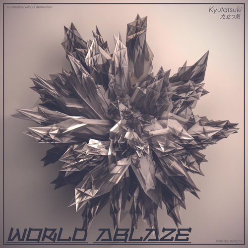 WORLD ABLAZE artwork