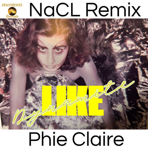 Like Dynamite (NaCL - Midnight Mix)