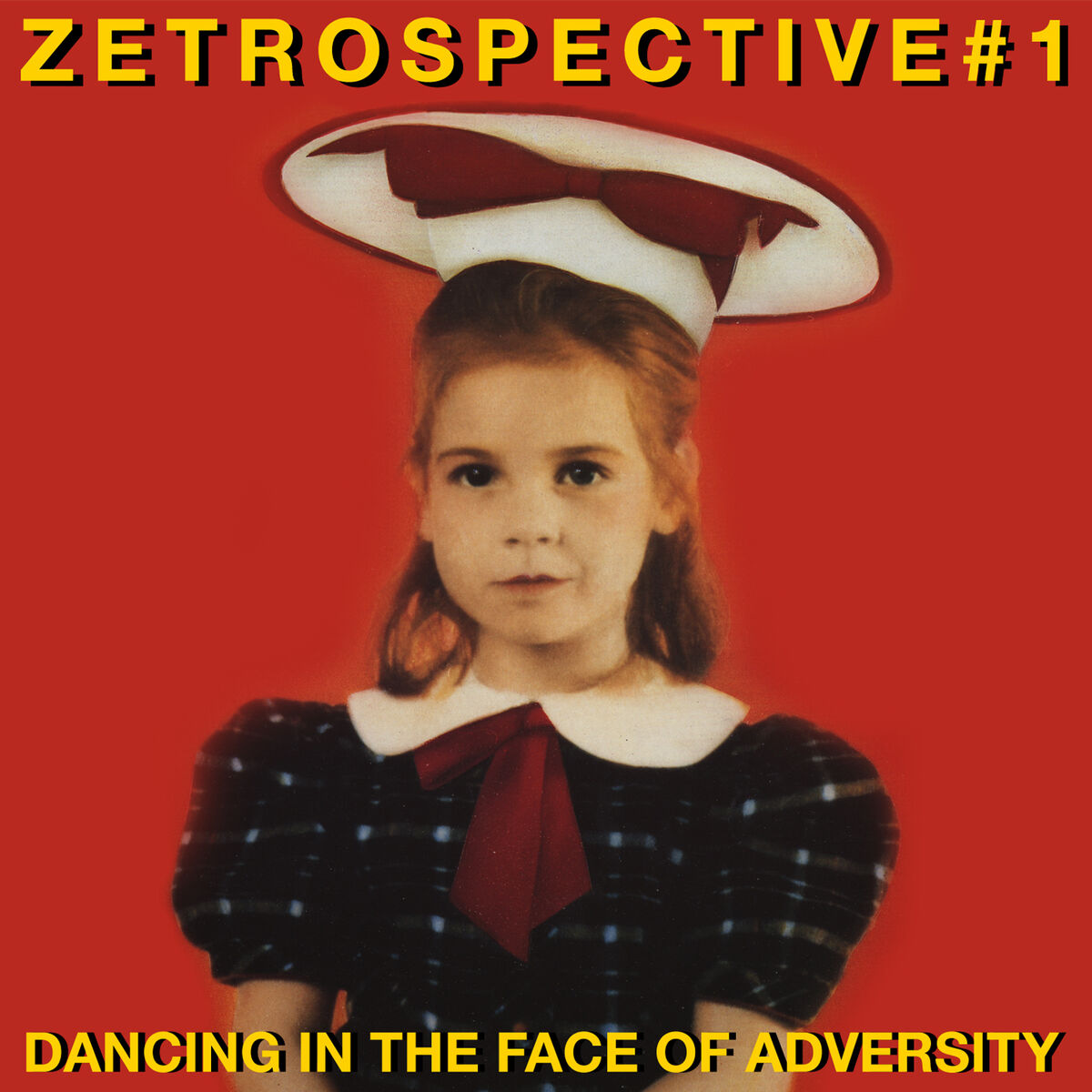 Album cover of ZEtrospective 1: Dancing in the Face of Adversity