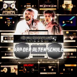 Cover of RAP DER ALTEN SCHULE (feat. Lyriii DSK)