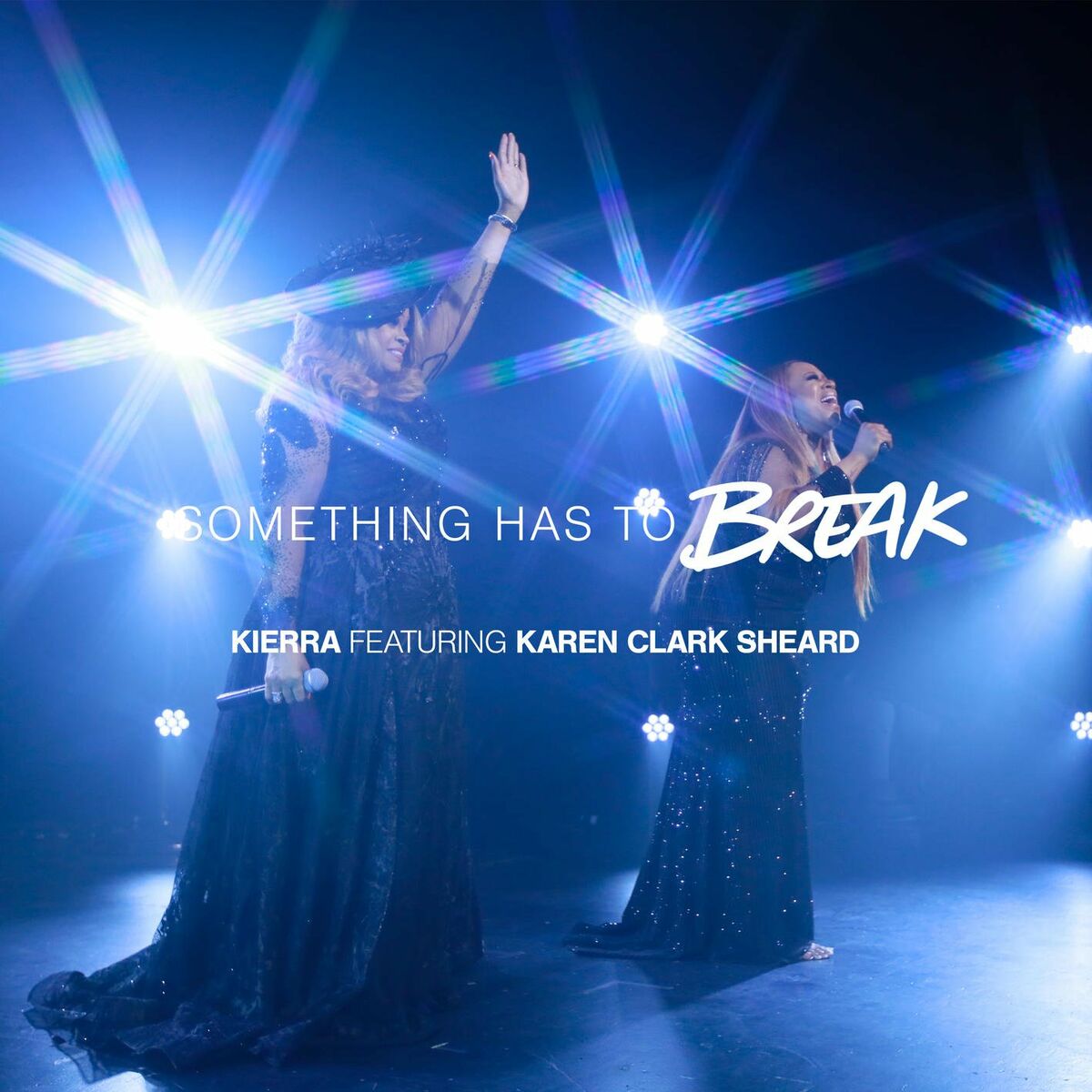 Album cover of Something Has To Break (feat. Karen Clark Sheard)