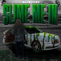 SLIME ME IN