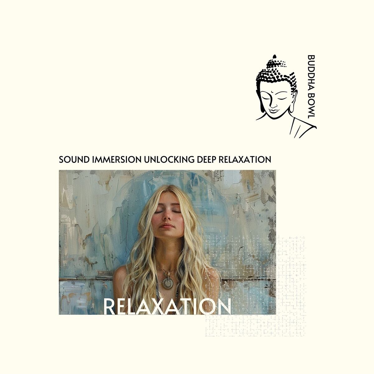 Album cover of Sound Immersion: Unlocking Deep Relaxation