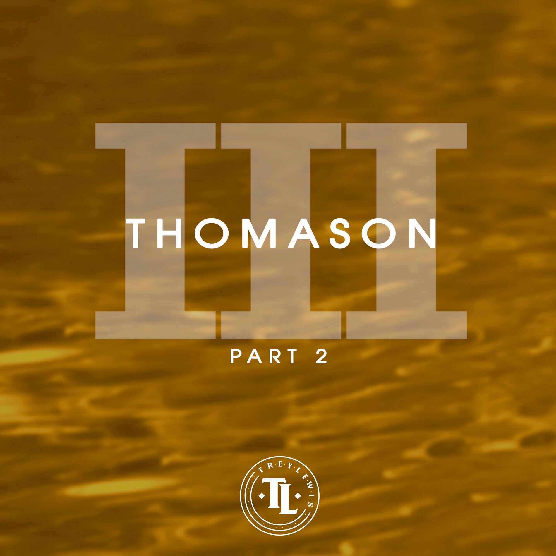 Album cover of Thomason III, Pt. 2