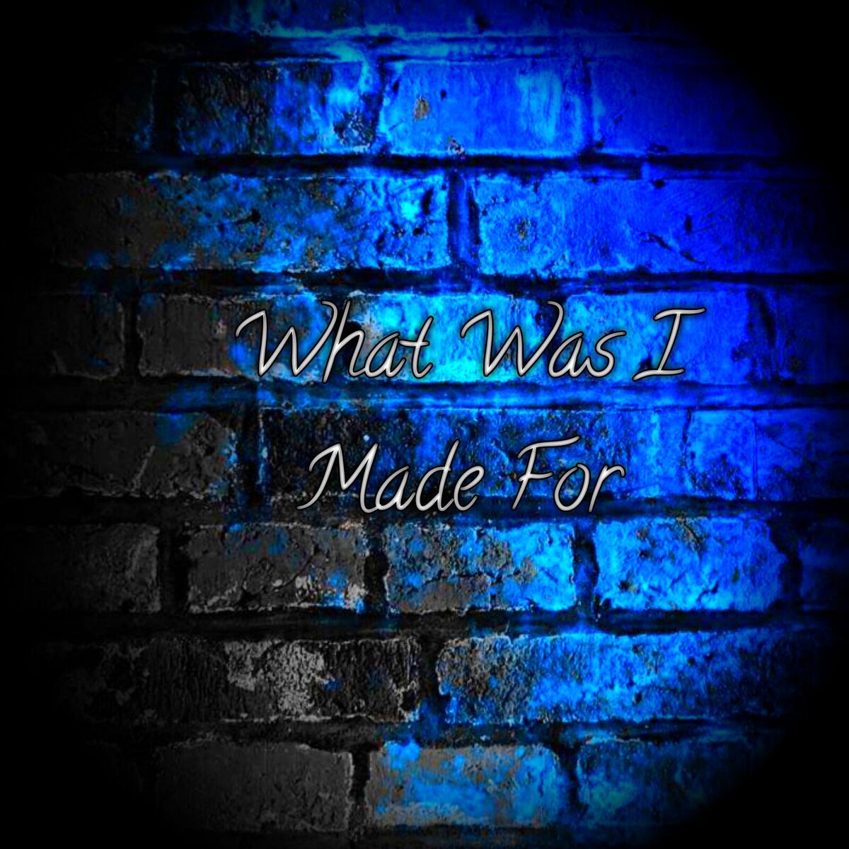 Album cover of What Was I Made For