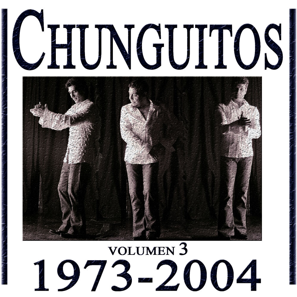 Picture of Chunguitos (1973-2004), Vol 3