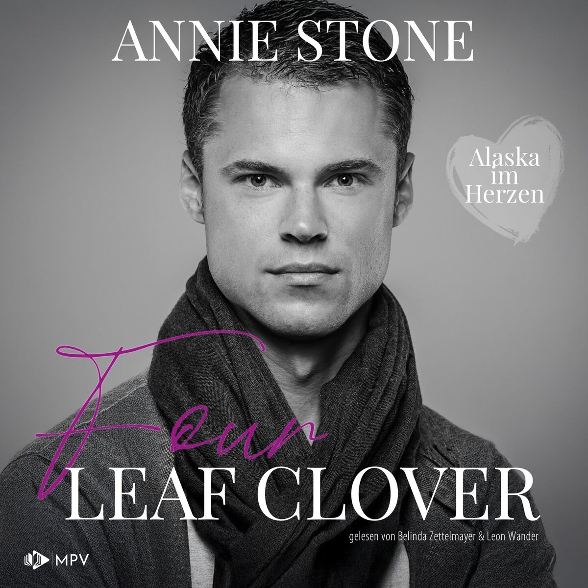 Album cover of Four Leaf Clover - Alaska im Herzen, Buch 4 (ungekürzt)
