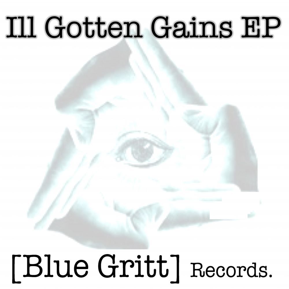 Picture of Ill Gotten Gains EP