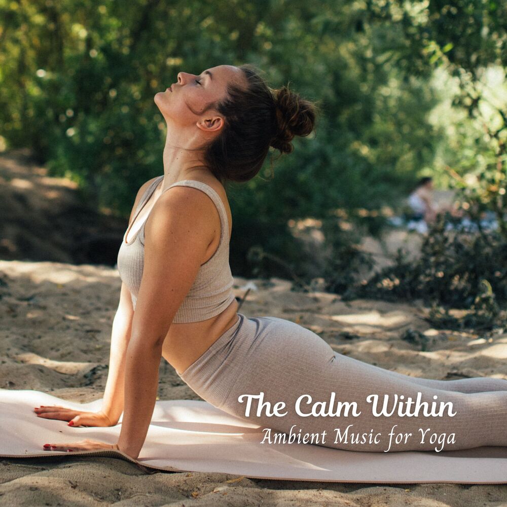 Picture of The Calm Within: Ambient Music for Yoga