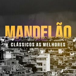 Cover of MANDELÃO Clássicos As Melhores