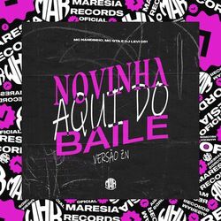 Cover of Novinha Aqui do Baile [Versão Zn]