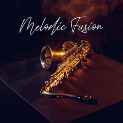 Cover of Melodic Fusion by undefined