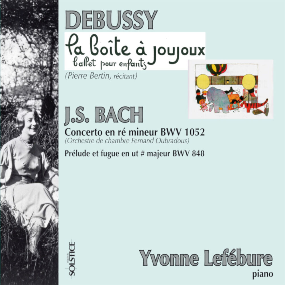 Picture of Debussy: La Boîte à Joujoux, L. 128, Bach: Prelude and Fugue No. 3 in C-Sharp Major, BWV 848 & Concerto for Piano and Orchestra in