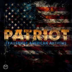 Cover of Patriot: Trailerized American Anthems