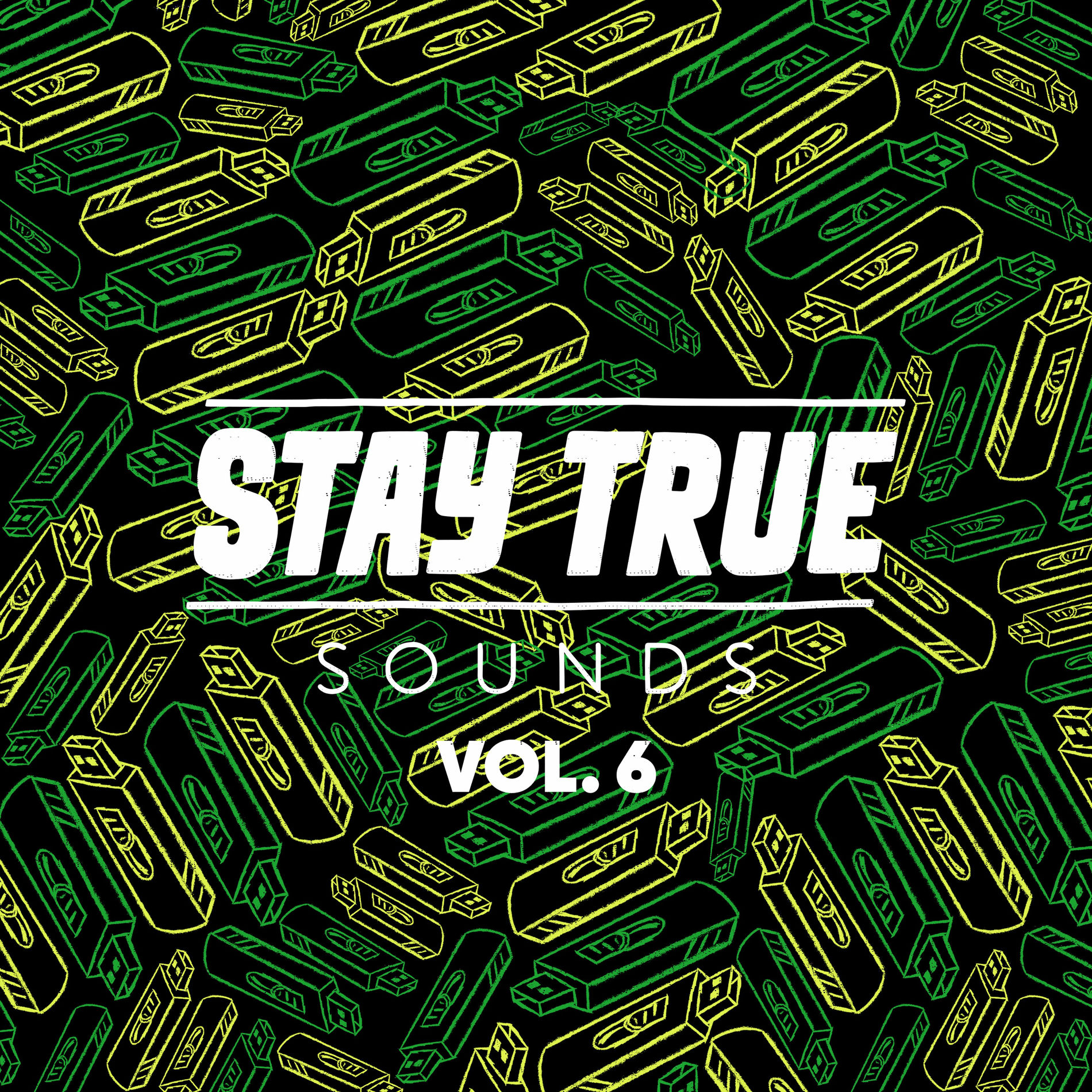 Album cover of Stay True Sounds Vol.6