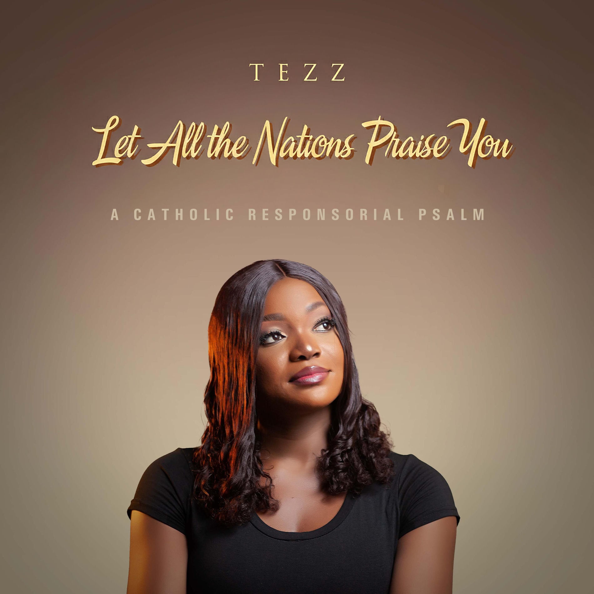 Album cover of Let All the Nations Praise You - A Catholic Responsorial Psalm