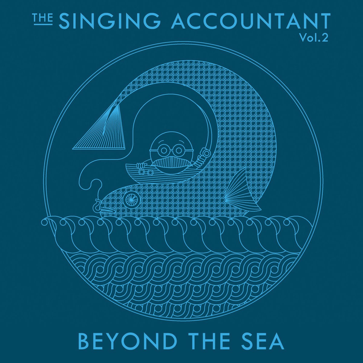 Album cover of The Singing Accountant - Beyond the Sea (Vol. 2)