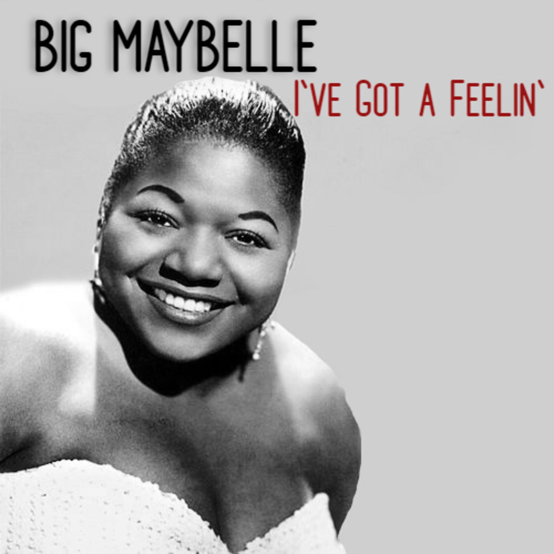 Album cover of I've Got a Feelin'