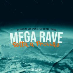 Cover of Mega Rave Solta a Pressão