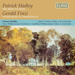 Cover of Hadley:The Trees So High – Finzi: Intimations of Immortality