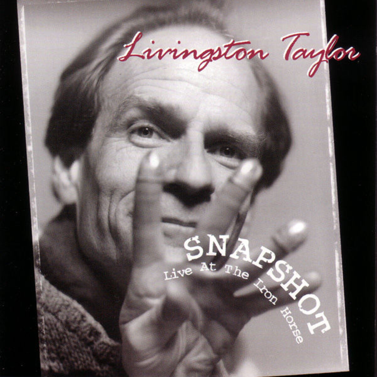 Album cover of Snapshot - Live at the Iron Horse