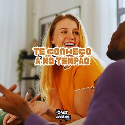 Cover of Te Conheço a Mo Tempão