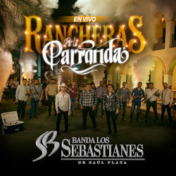 Rancheras Pa’ La Parranda (En Vivo)