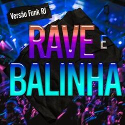 Cover of Rave e Balinha versão Funk RJ