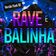 Rave e Balinha versão Funk RJ