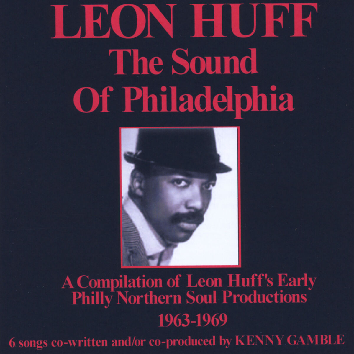 Album cover of Leon Huff: The Sound of Philadelphia