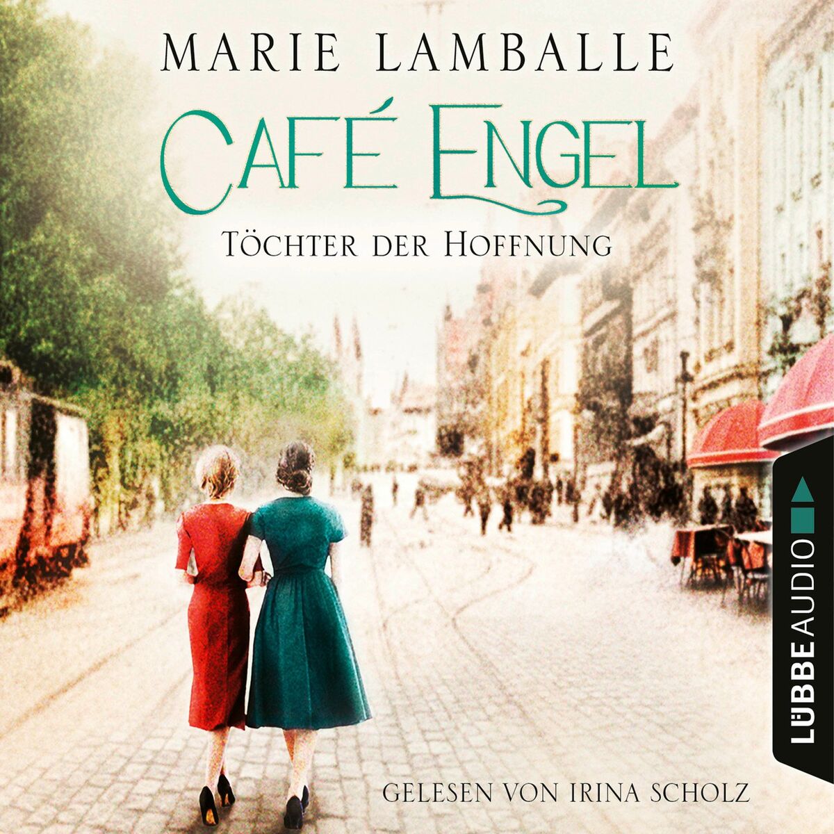 Album cover of Töchter der Hoffnung - Café Engel, Teil 3 (Gekürzt)