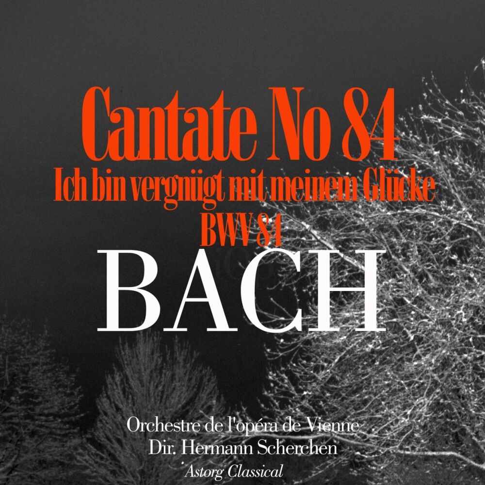 Picture of Bach: Cantate No. 84 'Ich Bin Vergnugt'