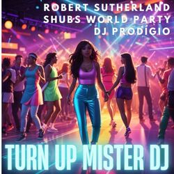 Cover of Turn up Mister DJ