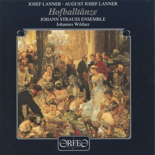 J. Lanner & A.J. Lanner: Hofballtänze