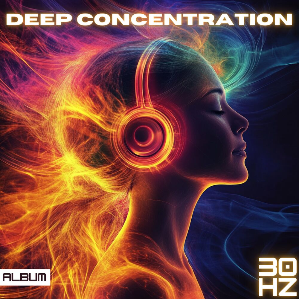 Picture of Deep Concentration: 30 Hz Binaural Frequencies - Study Music for Deep Focus, Concentration, Productivity and Meditation