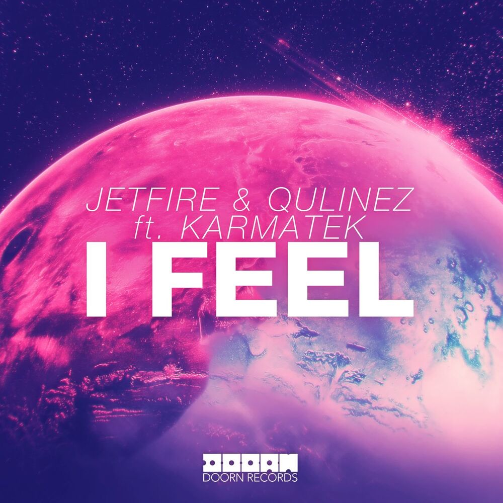 Picture of I Feel (feat. Karmatek)