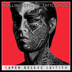 Cover of Tattoo You (Super Deluxe)