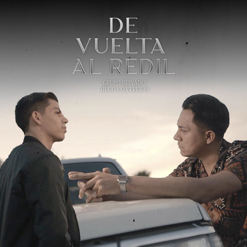 De Vuelta Al Redil - Grupo Reinado | Deezer