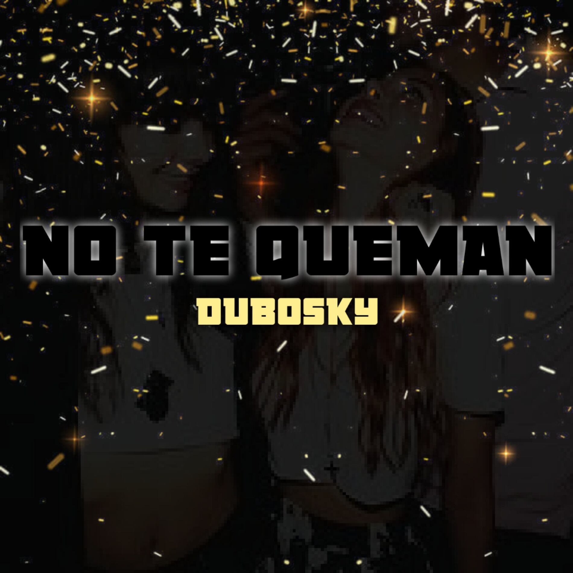 Album cover of No Te Queman